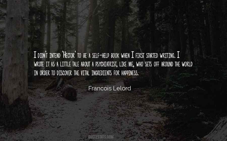 Francois Lelord Quotes #1209743