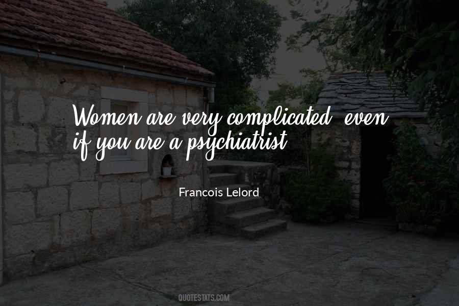 Francois Lelord Quotes #547803