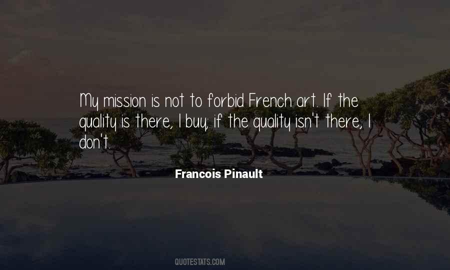 Francois Pinault Quotes #824953