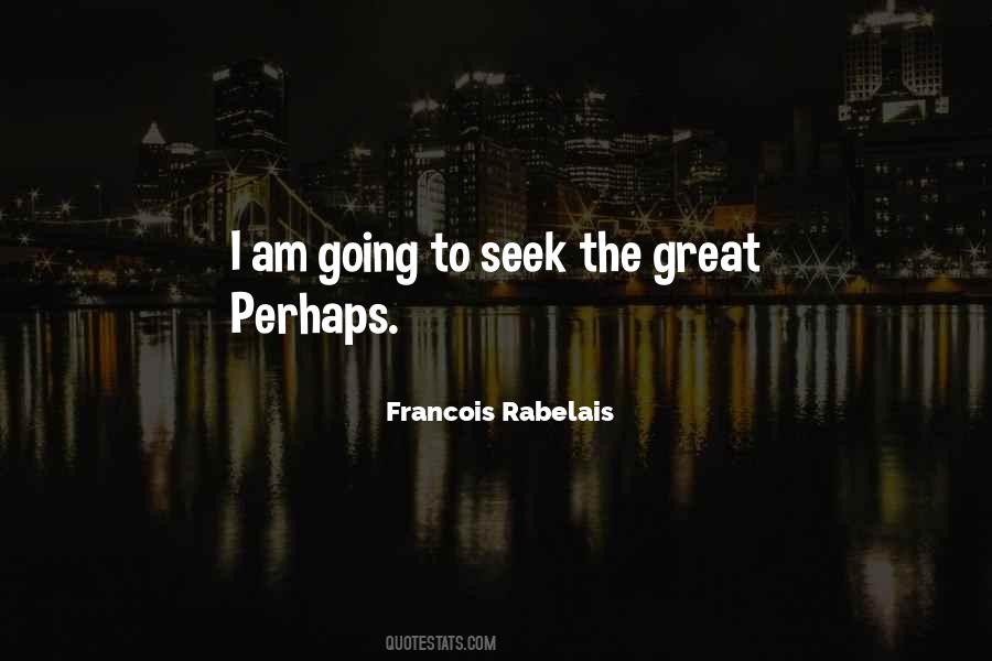 Francois Rabelais Quotes #1244109