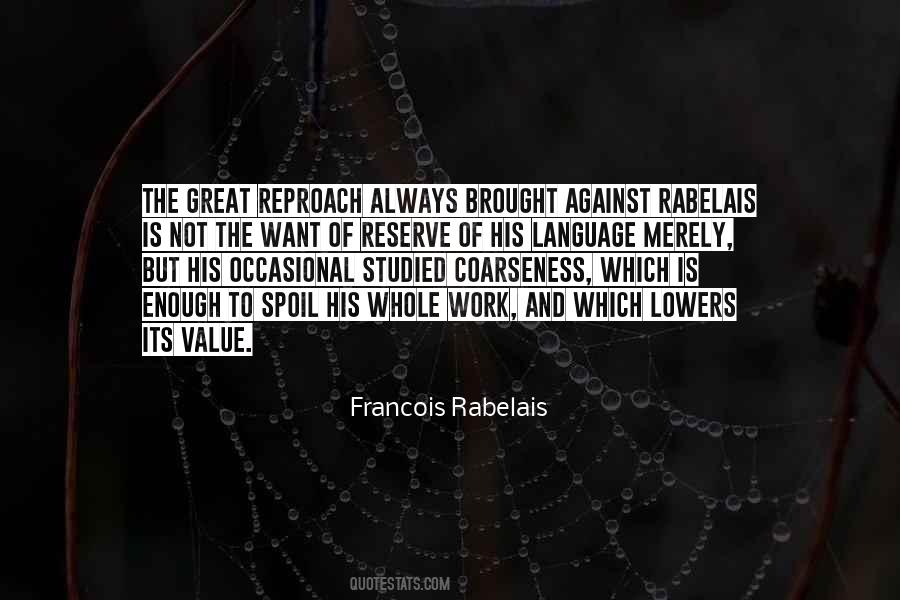 Francois Rabelais Quotes #1715871