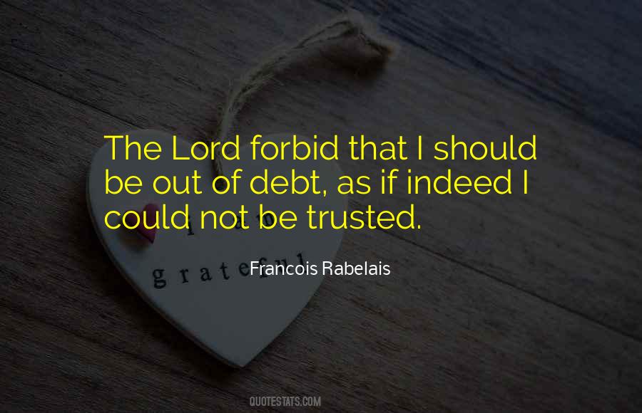 Francois Rabelais Quotes #877904