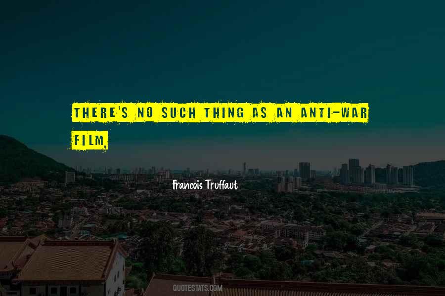 Francois Truffaut Quotes #1639936