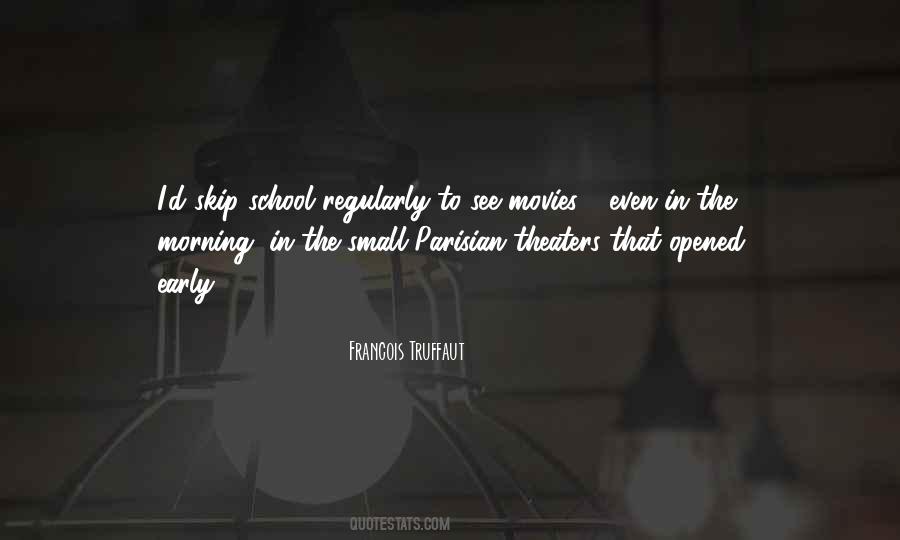 Francois Truffaut Quotes #1784665