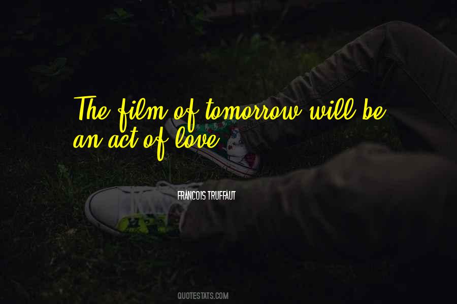 Francois Truffaut Quotes #891392