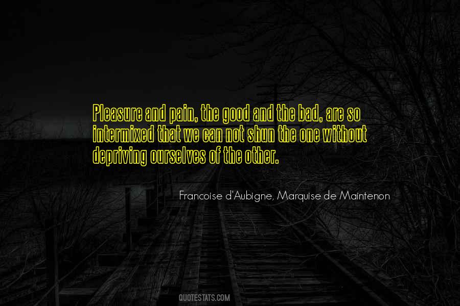 Francoise D'Aubigne, Marquise De Maintenon Quotes #10072