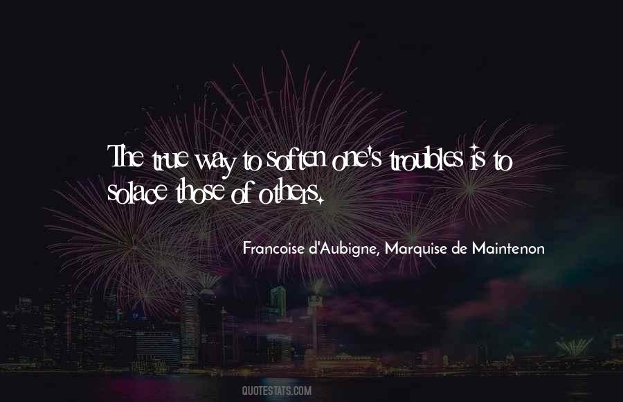 Francoise D'Aubigne, Marquise De Maintenon Quotes #61473