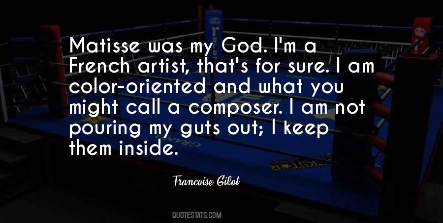 Francoise Gilot Quotes #499254