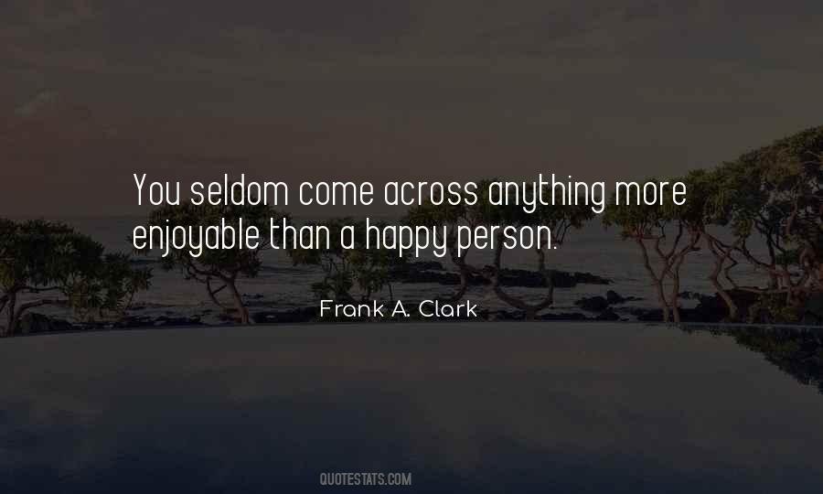 Frank A. Clark Quotes #1303962