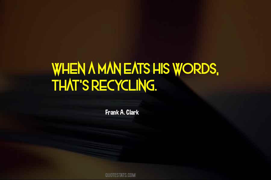 Frank A. Clark Quotes #1786777