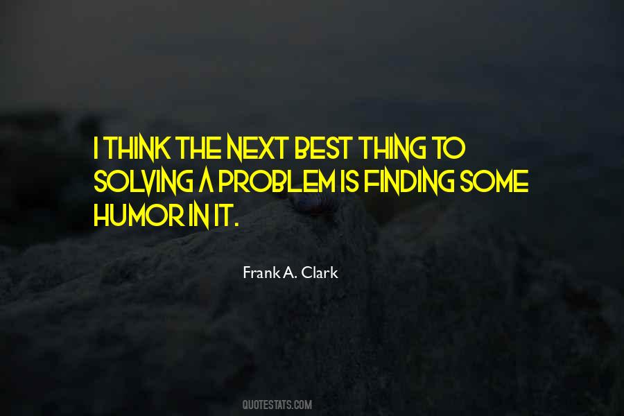 Frank A. Clark Quotes #306623