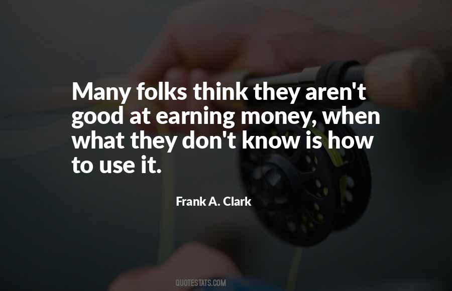 Frank A. Clark Quotes #588930