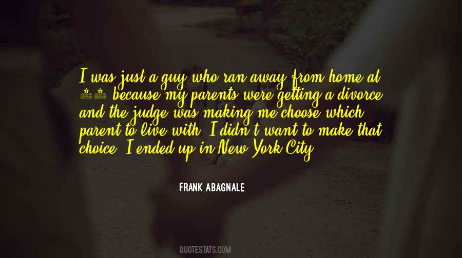 Frank Abagnale Quotes #1074090