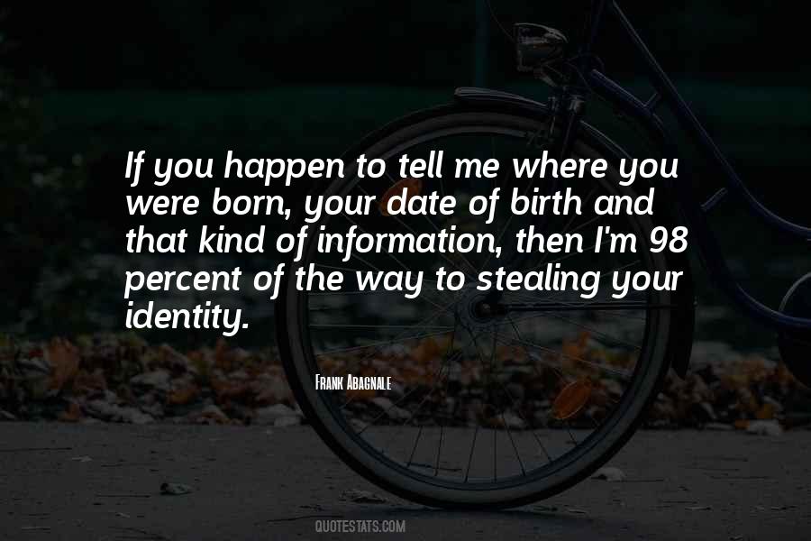 Frank Abagnale Quotes #302957