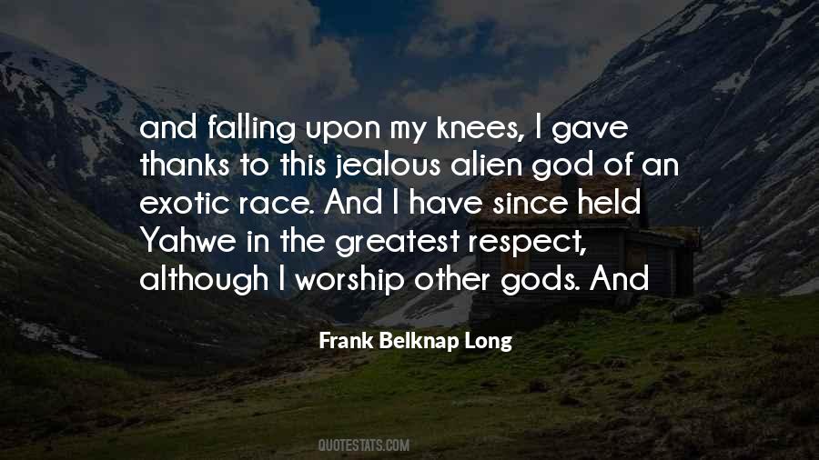 Frank Belknap Long Quotes #929814