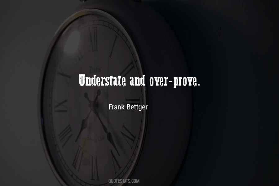 Frank Bettger Quotes #1756633