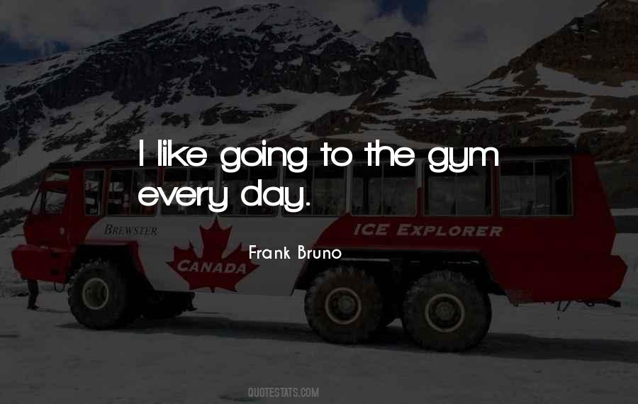 Frank Bruno Quotes #1085131