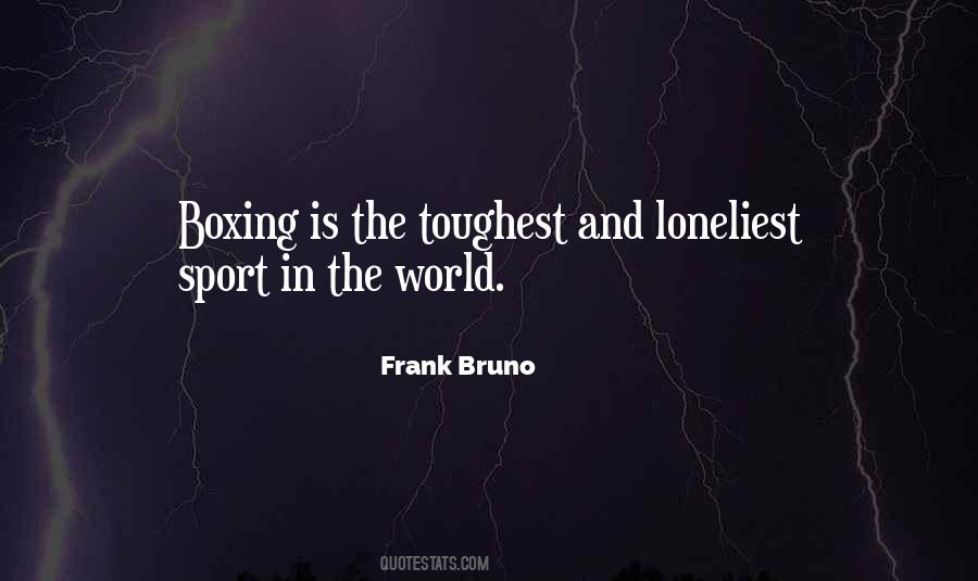Frank Bruno Quotes #1432131