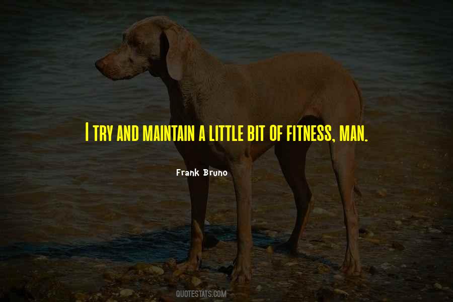 Frank Bruno Quotes #1488238