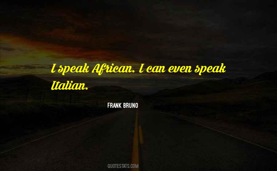 Frank Bruno Quotes #259894