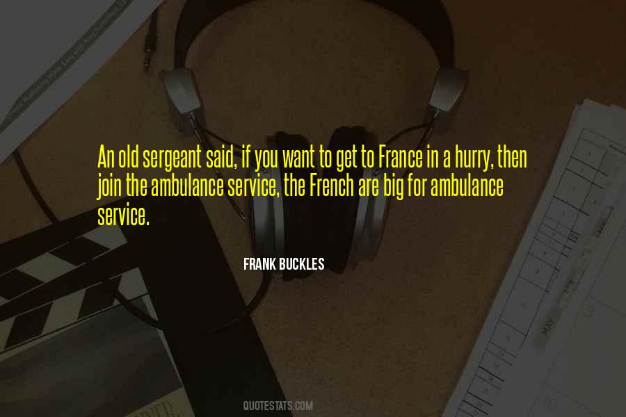Frank Buckles Quotes #1846264