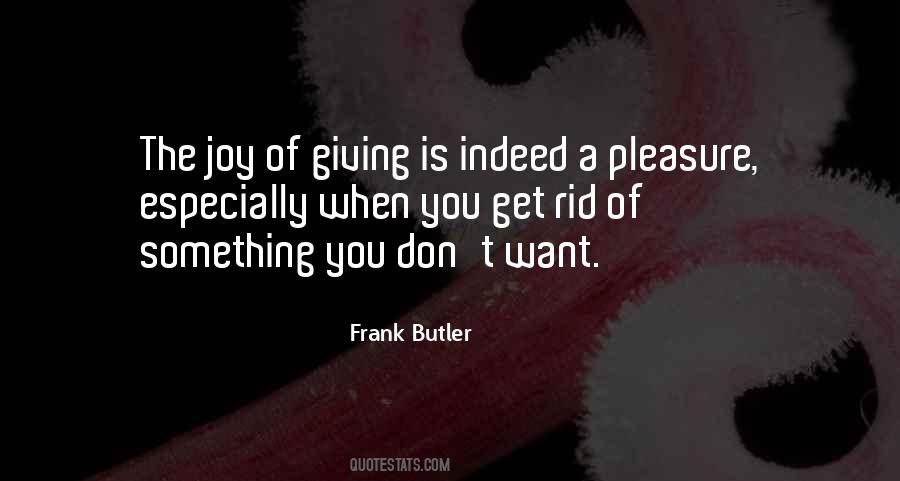 Frank Butler Quotes #1796441