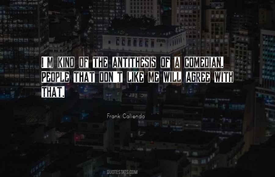 Frank Caliendo Quotes #21393