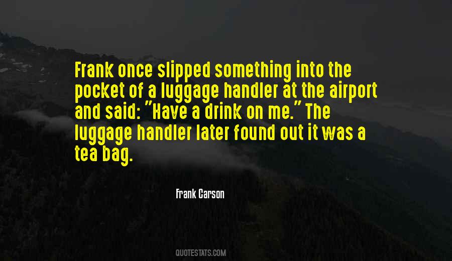 Frank Carson Quotes #1348032