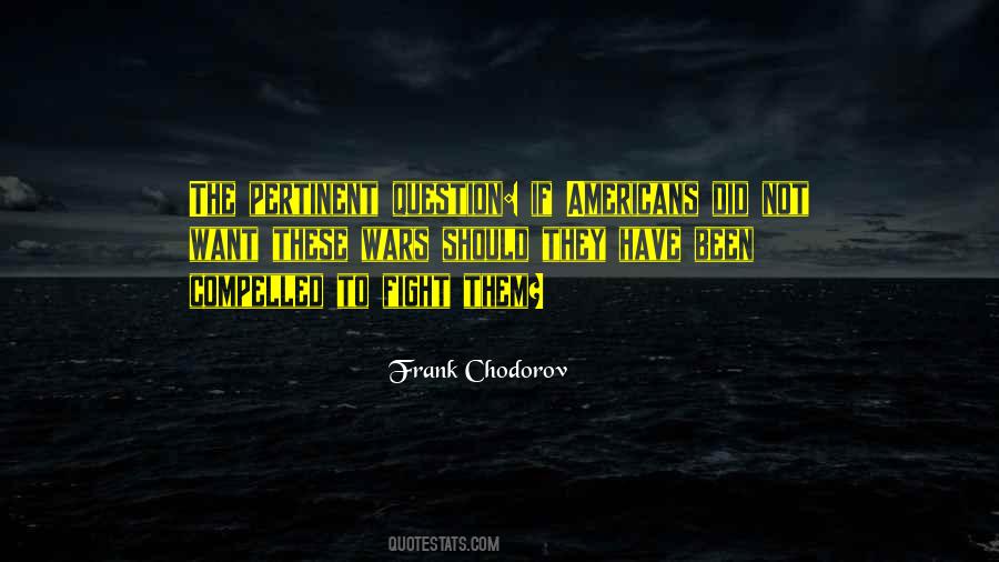 Frank Chodorov Quotes #1837670
