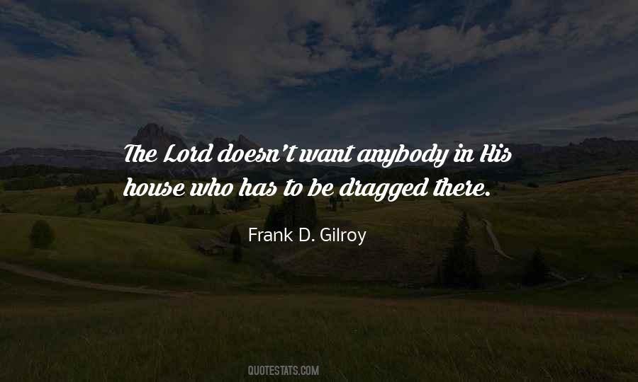 Frank D. Gilroy Quotes #1044763