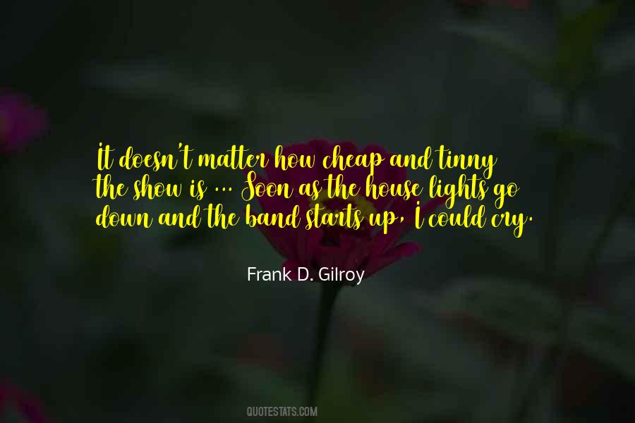 Frank D. Gilroy Quotes #1091358