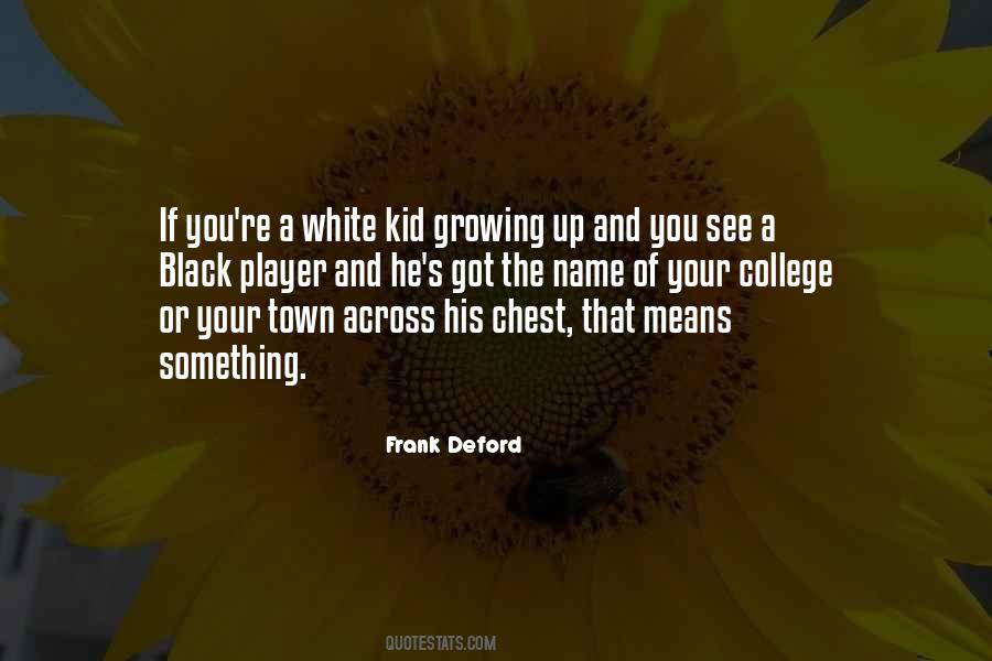 Frank Deford Quotes #1398021