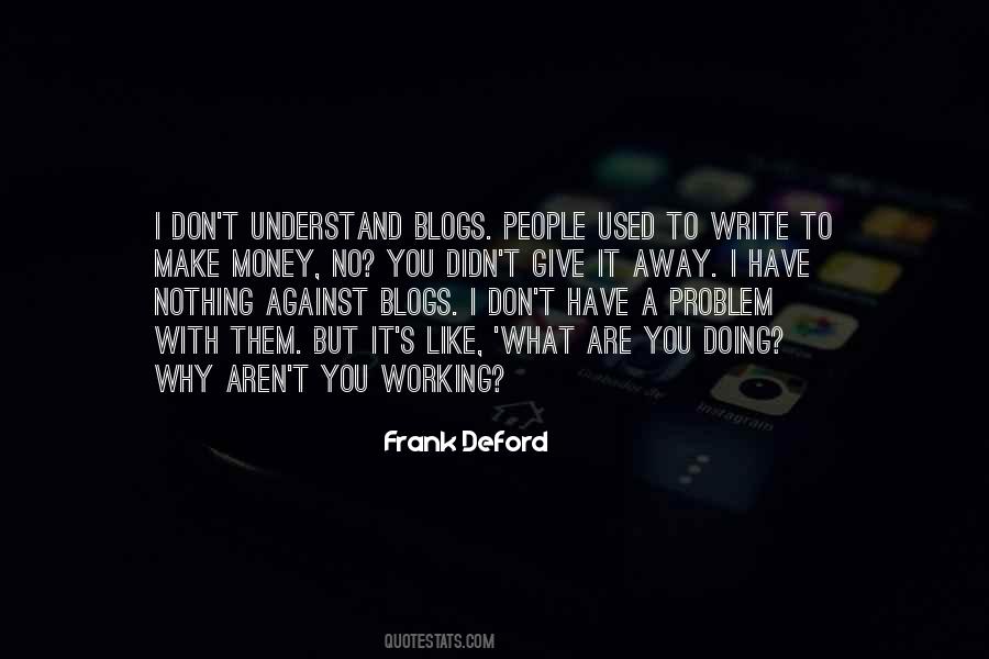 Frank Deford Quotes #824077