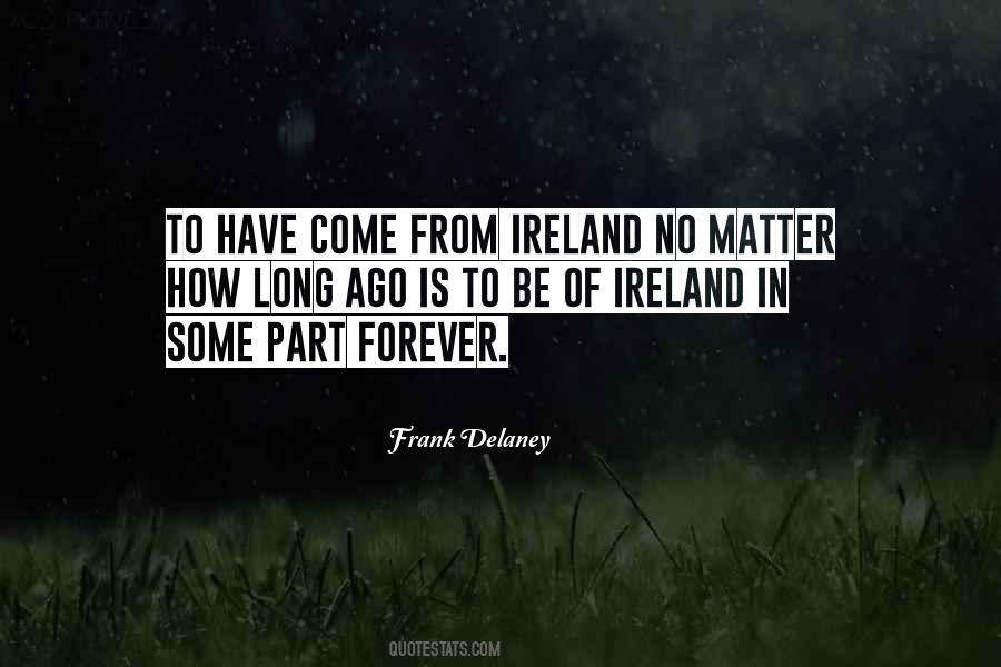 Frank Delaney Quotes #1471372