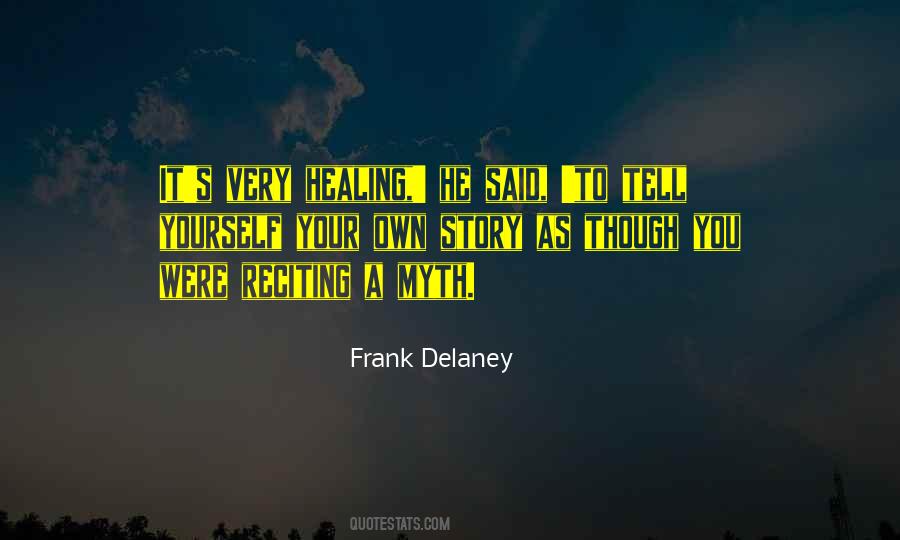 Frank Delaney Quotes #622077