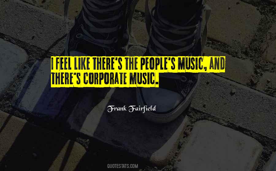 Frank Fairfield Quotes #1076754
