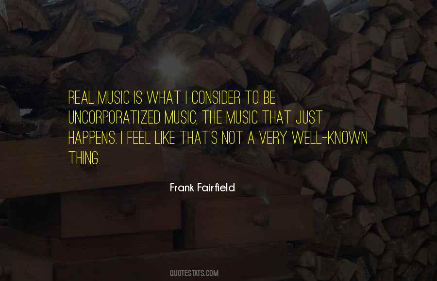 Frank Fairfield Quotes #1390796