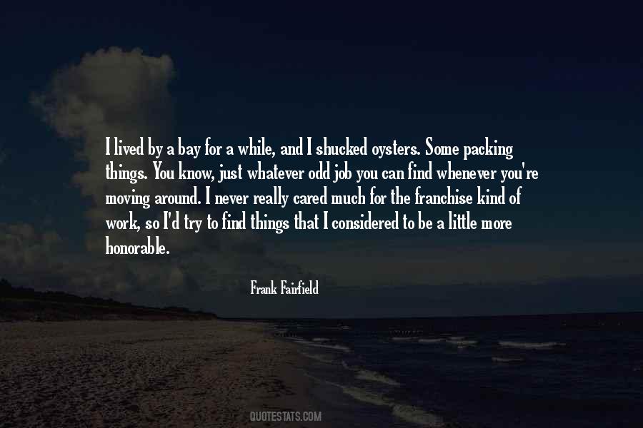 Frank Fairfield Quotes #1401973