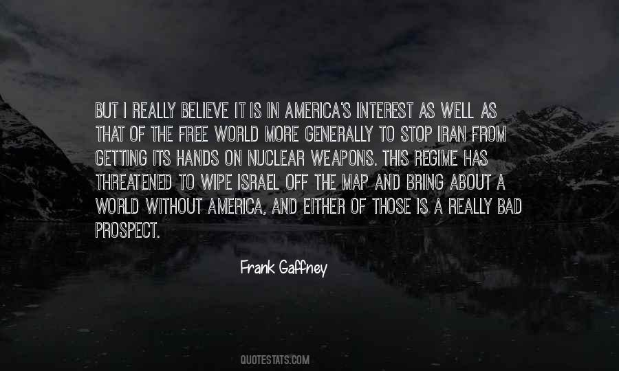 Frank Gaffney Quotes #1515685