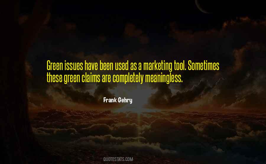 Frank Gehry Quotes #1334558