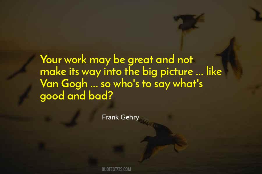 Frank Gehry Quotes #1668382