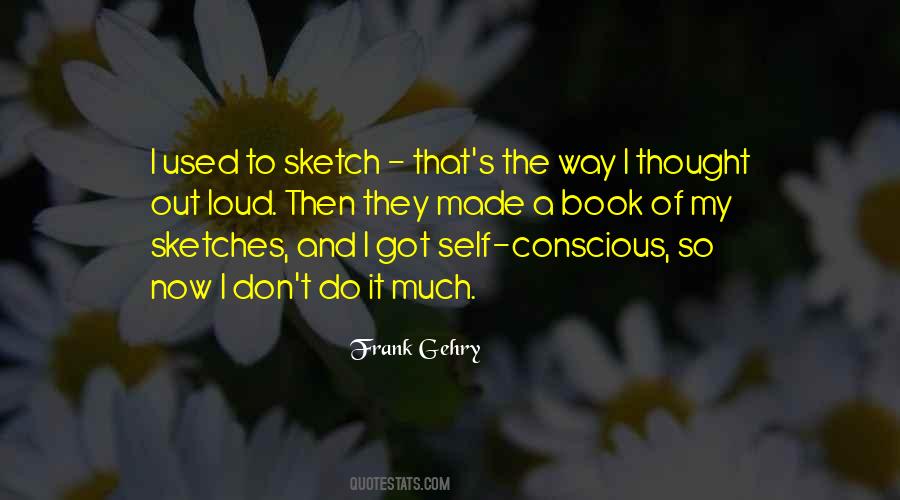 Frank Gehry Quotes #1682866