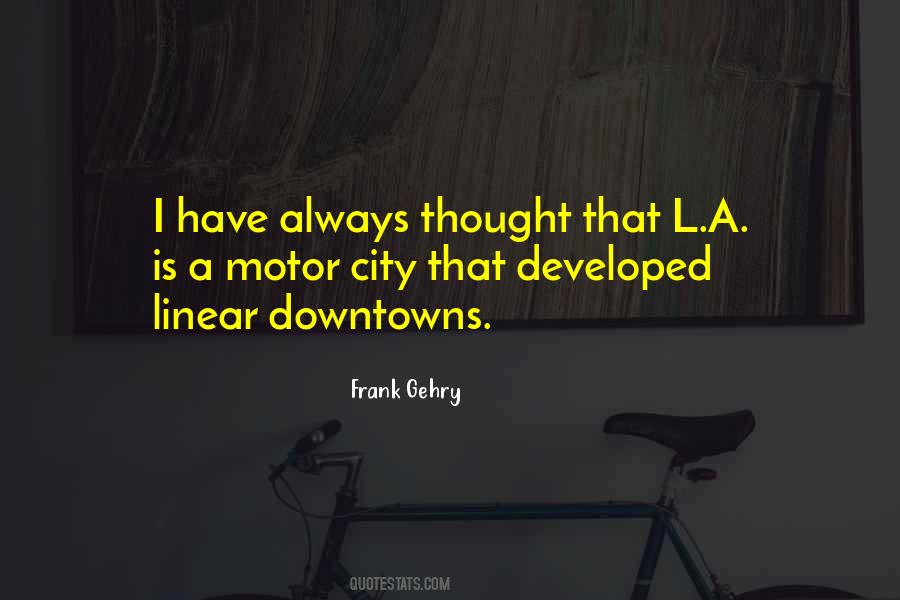 Frank Gehry Quotes #428156