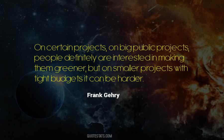 Frank Gehry Quotes #556592