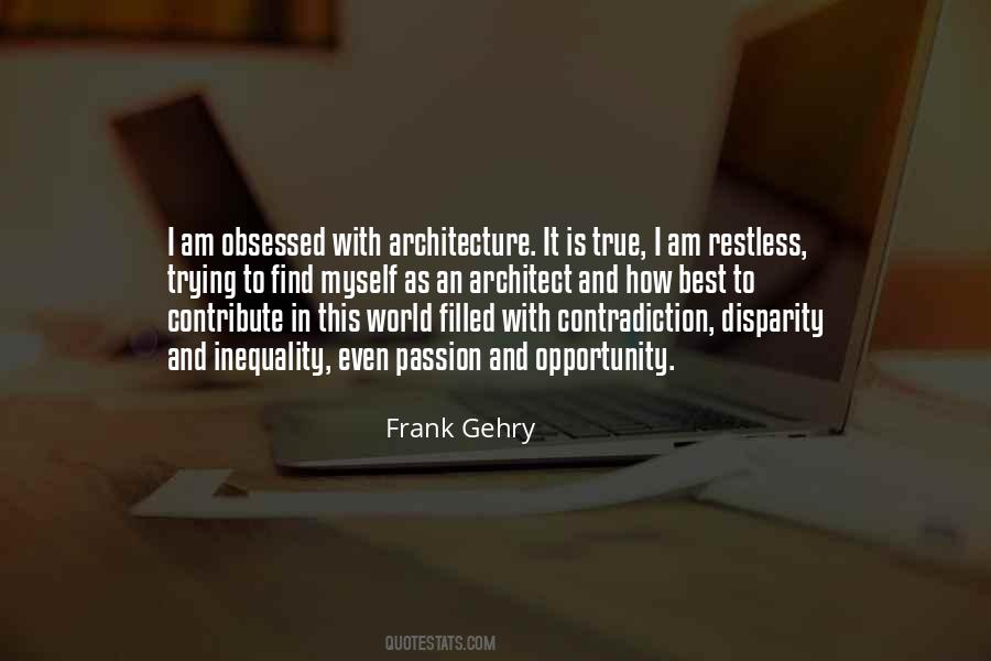 Frank Gehry Quotes #655825