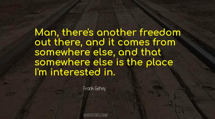 Frank Gehry Quotes #659578