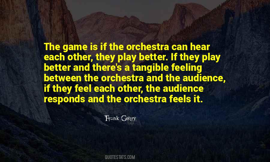 Frank Gehry Quotes #800430