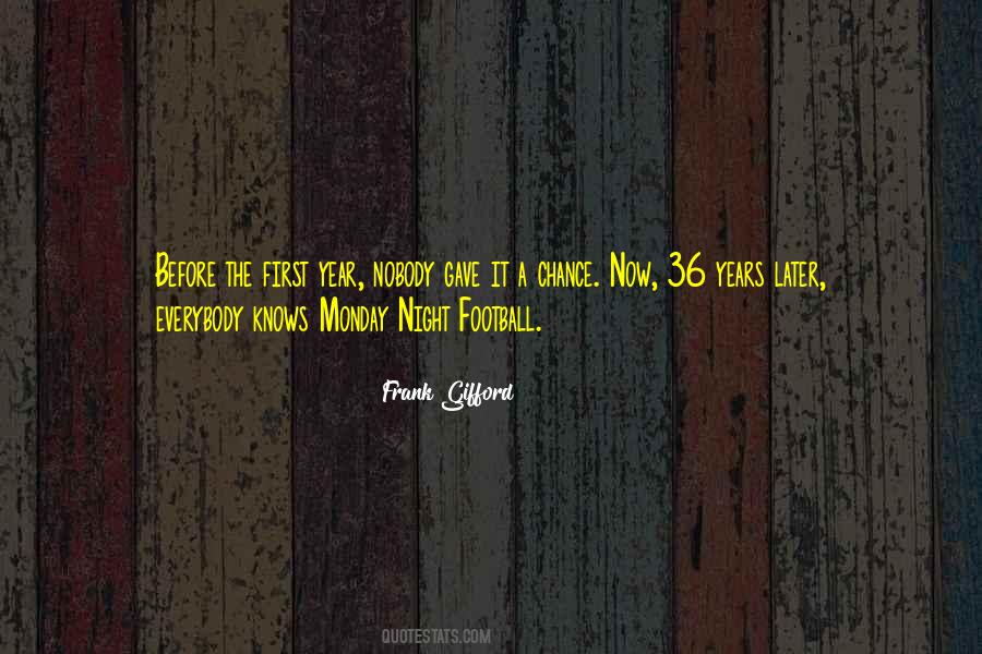 Frank Gifford Quotes #715262