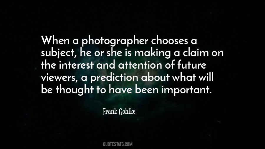 Frank Gohlke Quotes #1176906