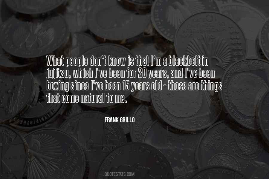 Frank Grillo Quotes #488554